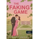 The Faking Game - Sz&iacute;nj&aacute;t&eacute;k - Milli&aacute;rdosok j&aacute;tszm&aacute;i 1. - Olivia Hayle