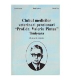 Ioan Popescu, Marin Leancu, Martin Pop - Clubul medicilor veterinari