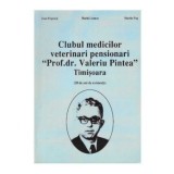 Ioan Popescu, Marin Leancu, Martin Pop - Clubul medicilor veterinari