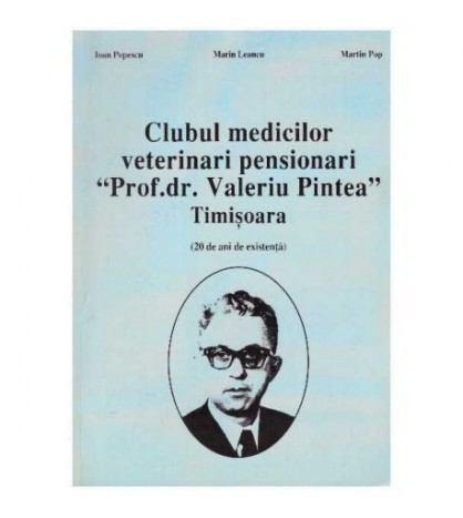 Ioan Popescu, Marin Leancu, Martin Pop - Clubul medicilor veterinari