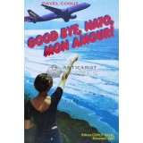 Good bye, NATO mon amour! - Pavel Corut ($B120)