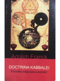 Adolph Franck - Doctrina Kabbalei (Editia: 2013)