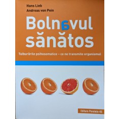 Bolnavul Sanatos - Hans Lieb, Andreas Von Pein , G456