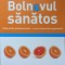 Bolnavul Sanatos - Hans Lieb, Andreas Von Pein , G456