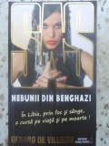 NEBUNII DIN BENGHAZI SAS-GERARD DE VILLIERS-123744