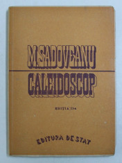 CALEIDOSCOP - IMPRESII DIN UNIUNEA SOVIETICA , PROBLEMA RURALA de MIHAIL SADOVEANU , 1946 foto