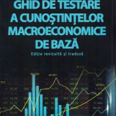 Ghid de testare a cunostintelor macroeconomice de baza - Oana Simona Caraman-Hudea