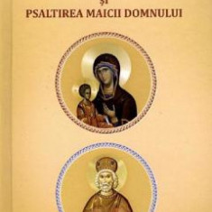 Psaltirea proorocului si imparatului David si Psaltirea Maicii Domnului