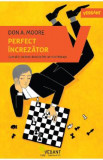 Perfect increzator - Don A. Moore