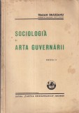 Traian Braileanu - Sociologia si arta guvernarii. Articole politice (1940)