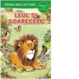 Prima mea lectura. Leul si soarecele. Carte cu majuscule (Nivelul 2)