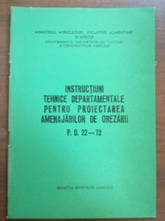 Instructiuni tehnice departamentale pentru proiectarea amenajarilor de orezarii