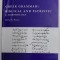 GREEK GRAMMAR - BIBLICAL AND PATRISTIC 1. MORPHOLOGY / SILVIU N. BUNTA