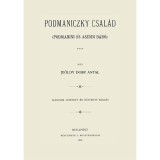 Podmaniczky csal&aacute;d, podmanini &eacute;s asz&oacute;di b&aacute;r&oacute; - Fe&ouml;ldidoby Antal