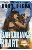 Barbarian&#039;s Heart. Ice Planet Barbarians #9 - Ruby Dixon