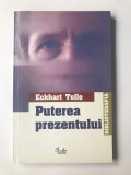 Eckhart Tolle - Puterea prezentului