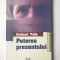 Eckhart Tolle - Puterea prezentului