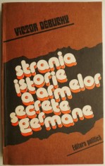 Strania istorie a armelor secrete germane &ndash; Victor Debuchy