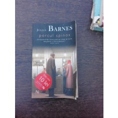 Porcul spinos - Julian Barnes