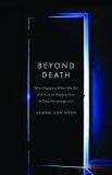 Beyond Death: The Gnostic Book of the Dead: What You Should Know about the Afterlife