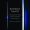 Beyond Death: The Gnostic Book of the Dead: What You Should Know about the Afterlife