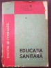 EDUCATIA SANITARA TEORIE SI METODA - Penciu