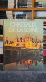 Chateaux de la Loire - Sabine Melchior Bonnet