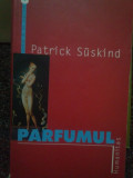 Patrick Suskind - Parfumul (2000)