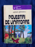 Adrian Ghinescu - Povestiri de V&icirc;nătoare _ Ed.Sport-Turism, 1980