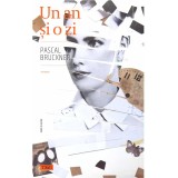 Pascal Bruckner - Un an si o zi - roman - 137132