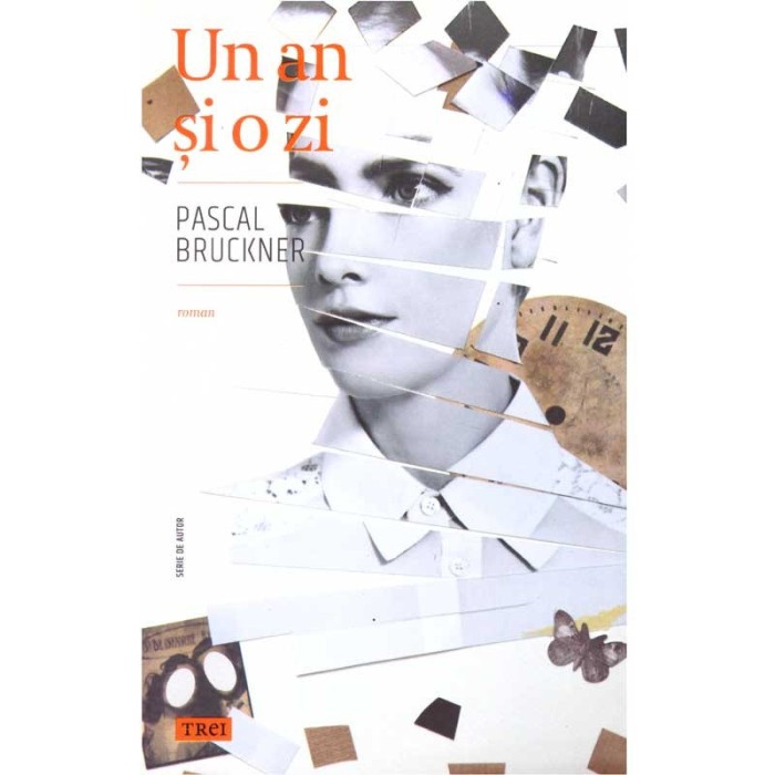 Pascal Bruckner - Un an si o zi - roman - 137132