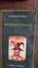Mitologie Chineza - Octavian Simu, Herald, 2013, 362 pagini, Coperta Brosata - Carte Folosita