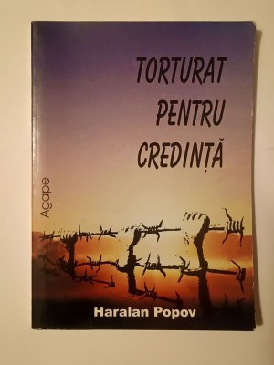 Haralan Popov - Torturat pentru credință foto