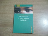 Gil Courtemanche - O duminica in jurul piscinei la Kigali, Humanitas