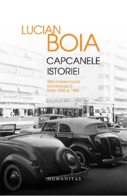 Capcanele istoriei - Editie lux LUCIAN BOIA foto