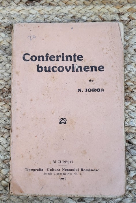 Nicolae Iorga Conferinte bucovinene (1919)