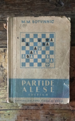 Partide alese (ed. II) - M.M. Botvinnic foto