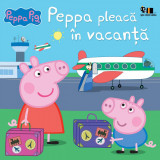 Peppa Pig: Peppa pleacă &icirc;n vacanță - Neville Astley și Mark Baker, Vlad Si Cartea Cu Genius