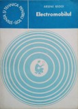 Electromobilul - Arsene Radoi, Tehnica 1981, Carte Automobile, Romana, 111 pagini