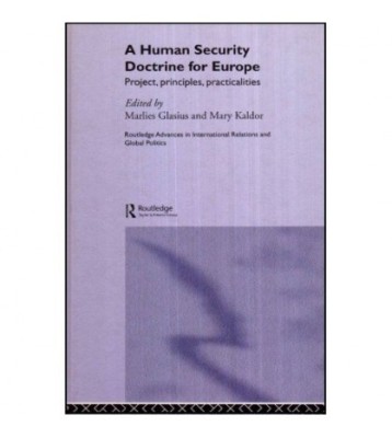 Marlies Glasius and Mary Kaldor - A human Security Doctrine for foto