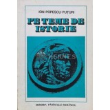 Pe teme de istorie - 1986 - Ion Popescu Puturi (K58)