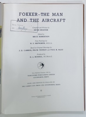 FOKKER - THE MAN AND THE AIRCRAFT , by HENRI HEGENER , based on the original drawings by J.D. CARRICK ...PAUL R. MATT , 1961 foto