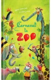 Carnaval la Zoo - Sophie Schoenwald, Gunther Jakobs