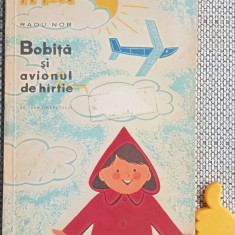 Bobiță și avionul de hârtie - Radu Nor - ilustrații de Burschi Gruder