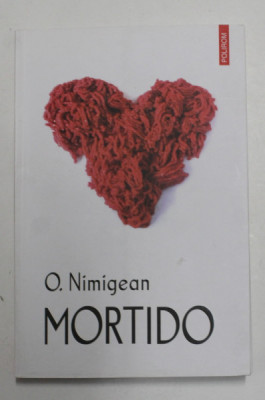 MORTIDO de O . NIMIGEAN , 2013 foto