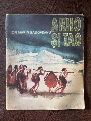 Ion Marin Sadoveanu Akho si Tao foto