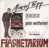 Marius Popp Invitat Peter Wertheimer &ndash; Flașnetarium EDE 04401 DISC VINIL NOU, Electrecord