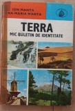 (C505) ION SI ANA-MARIA MANTA - TERRA - MIC BULETIN DE IDENTITATE