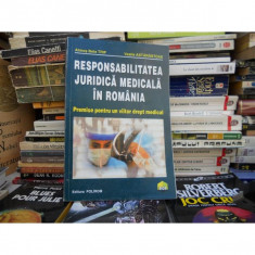 RESPONSABILITATEA JURIDICA MEDICALA IN ROMANIA , ALMOS BELA TRIF foto