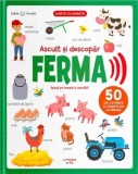 Bebe invata. Ascult si descopar. Ferma (carte cu sunete) - Litera